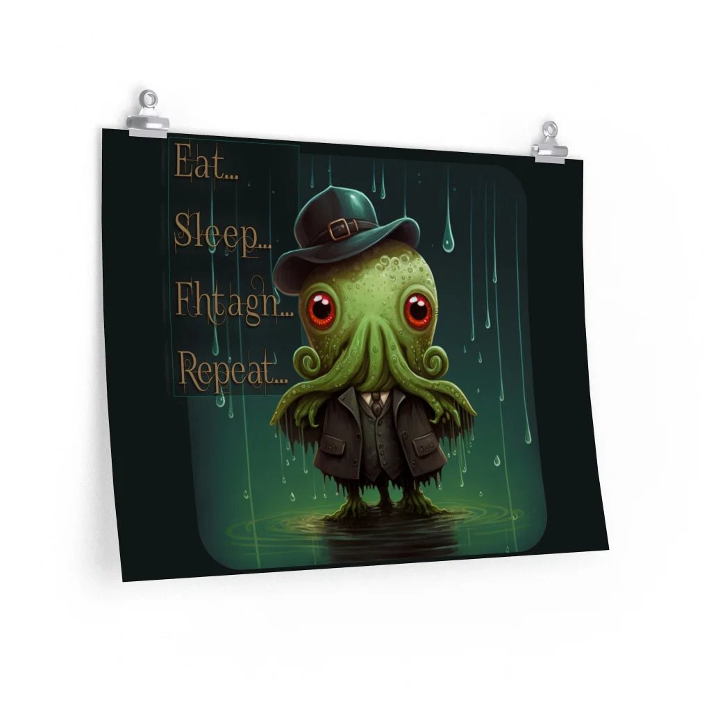 Eat, Sleep, Fhtagn, Repeat Poster - Bind on Equip - 22981093779548169806