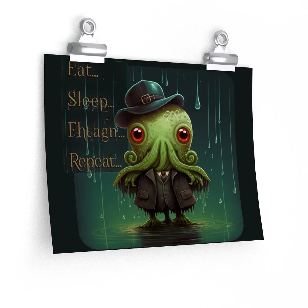 Eat, Sleep, Fhtagn, Repeat Poster - Bind on Equip - 31418853641958222686