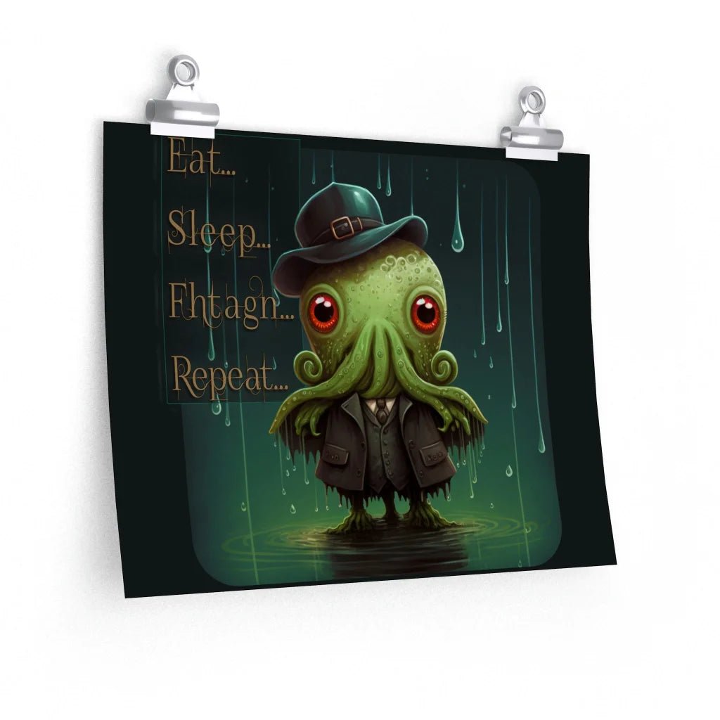 Eat, Sleep, Fhtagn, Repeat Poster - Bind on Equip - 33361036303585352074